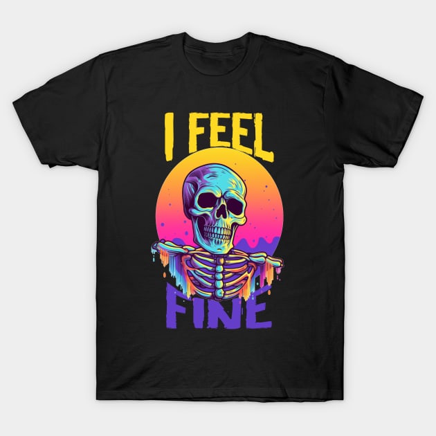 Funny Halloween skeleton Drawing: "I Feel Fine" - A Spooky Delight! T-Shirt by Guntah